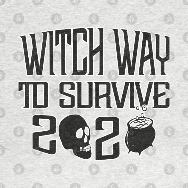 Witch Way To Survive by MZeeDesigns